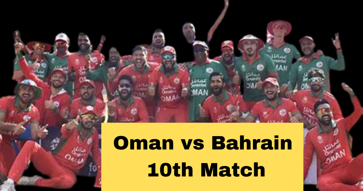 Oman vs Bahrain 10th Match - Amazing Gulf Cricket T20I 2024